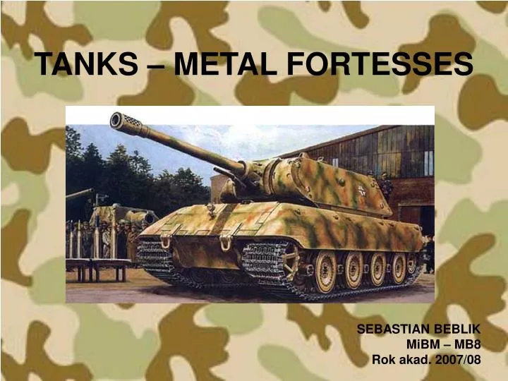 tanks metal fortesses