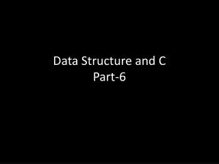 Data Structure and C Part-6