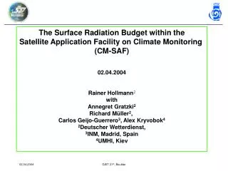 The Surface Radiation Budget within the Satellite Application Facility on Climate Monitoring