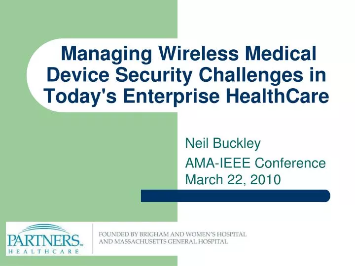 managing wireless medical device security challenges in today s enterprise healthcare
