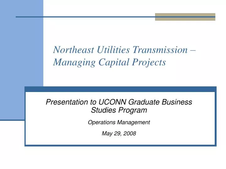 northeast utilities transmission managing capital projects