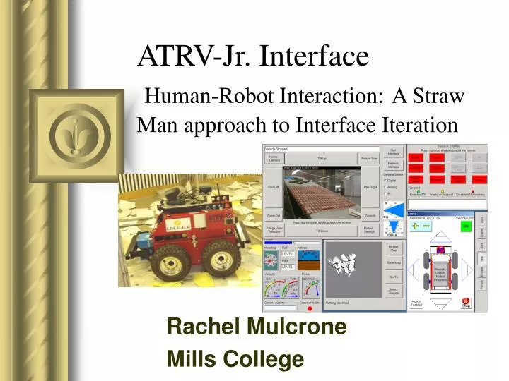 atrv jr interface human robot interaction a straw man approach to interface iteration