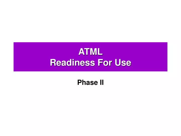 atml readiness for use