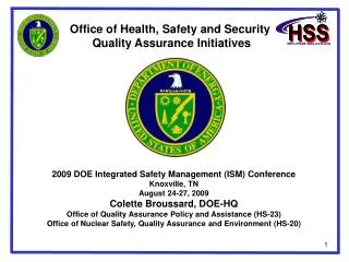 Office of Health, Safety and Security Quality Assurance Initiatives
