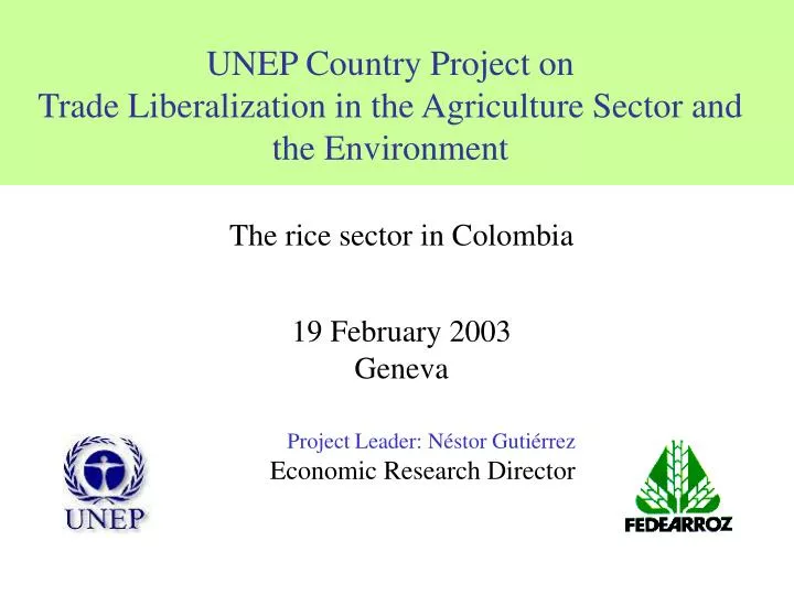 unep country project on trade liberalization in the agriculture sector and the environment