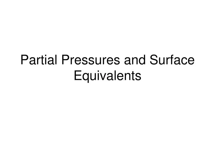 partial pressures and surface equivalents