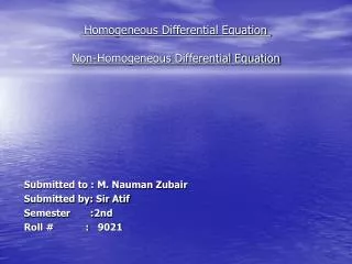 Homogeneous Differential Equation Non-Homogeneous Differential Equation