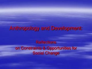 Anthropology and Development: