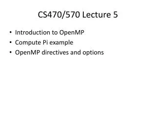 CS470/570 Lecture 5
