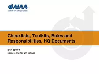 Checklists, Toolkits, Roles and Responsibilities, HQ Documents