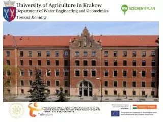 University of Agriculture in Krakow Department of Water Engineering and Geotechnics