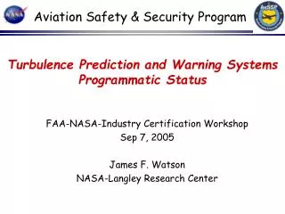 Turbulence Prediction and Warning Systems Programmatic Status