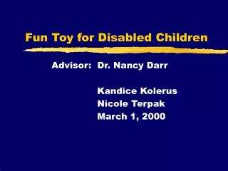 Fun Toy for Disabled Children