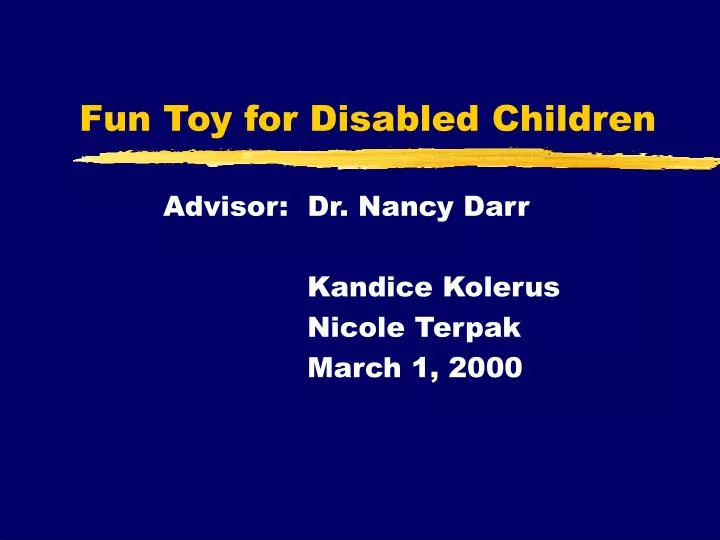 fun toy for disabled children