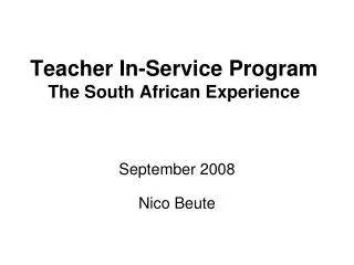Teacher In-Service Program The South African Experience