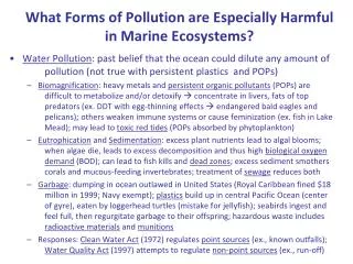What Forms of Pollution are Especially Harmful in Marine Ecosystems?