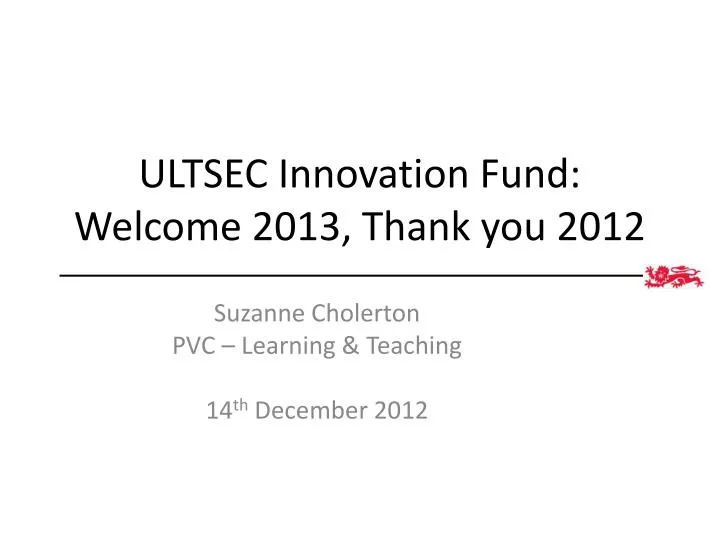 ultsec innovation fund welcome 2013 thank you 2012