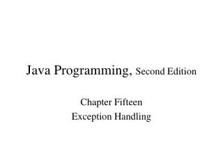 Java Programming, Second Edition