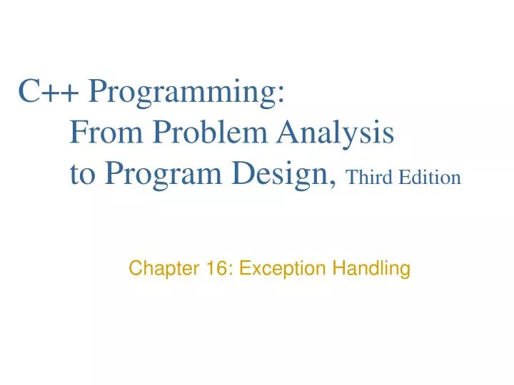 c programming from problem analysis to program design third edition