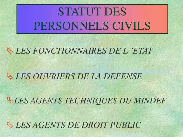 statut des personnels civils