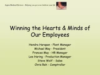 Winning the Hearts &amp; Minds of Our Employees