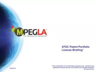 ATSC Patent Portfolio License Briefing*