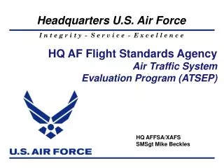 HQ AF Flight Standards Agency Air Traffic System Evaluation Program (ATSEP)