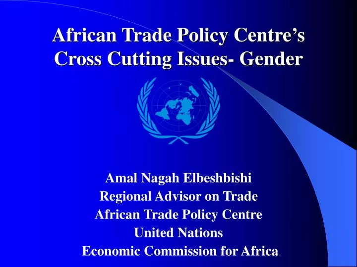 african trade policy centre s cross cutting issues gender