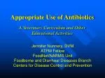 Appropriate Use of Antibiotics - slide 1