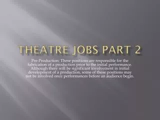 Theatre Jobs Part 2