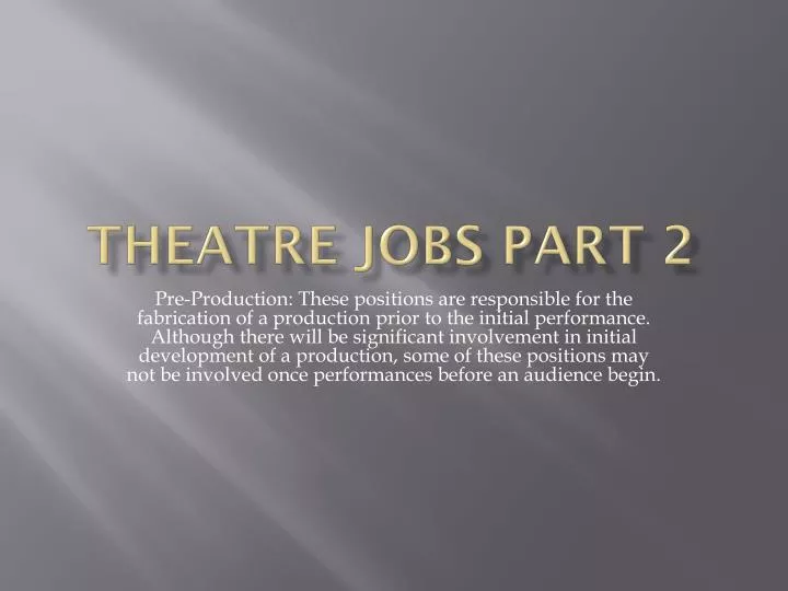theatre jobs part 2