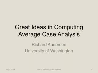 Great Ideas in Computing Average Case Analysis