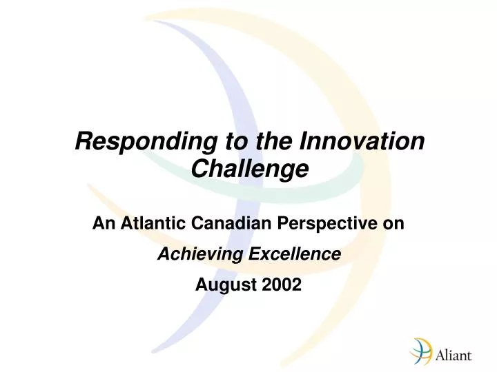 an atlantic canadian perspective on achieving excellence august 2002