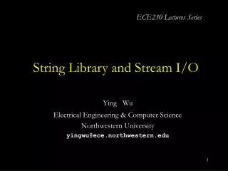 String Library and Stream I/O