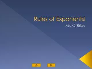 Rules of Exponents!