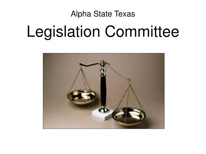 alpha state texas legislation committee