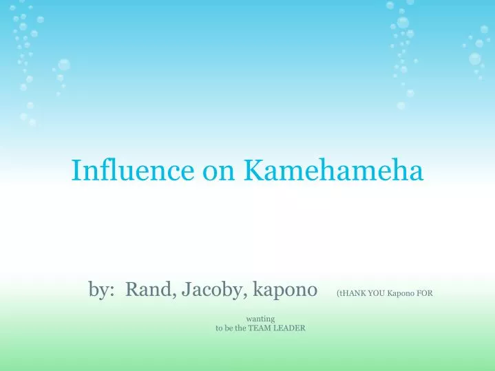 influence on kamehameha