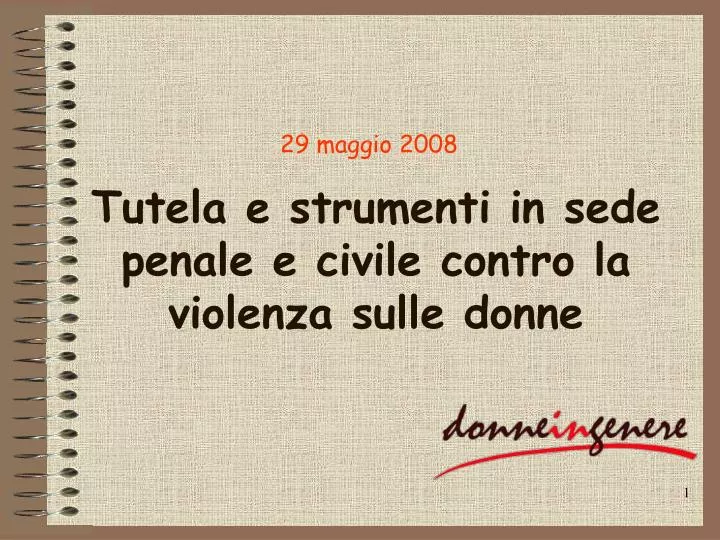 tutela e strumenti in sede penale e civile contro la violenza sulle donne