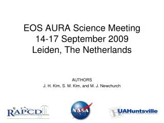 EOS AURA Science Meeting 14-17 September 2009 Leiden, The Netherlands