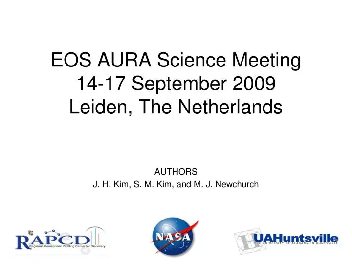 eos aura science meeting 14 17 september 2009 leiden the netherlands