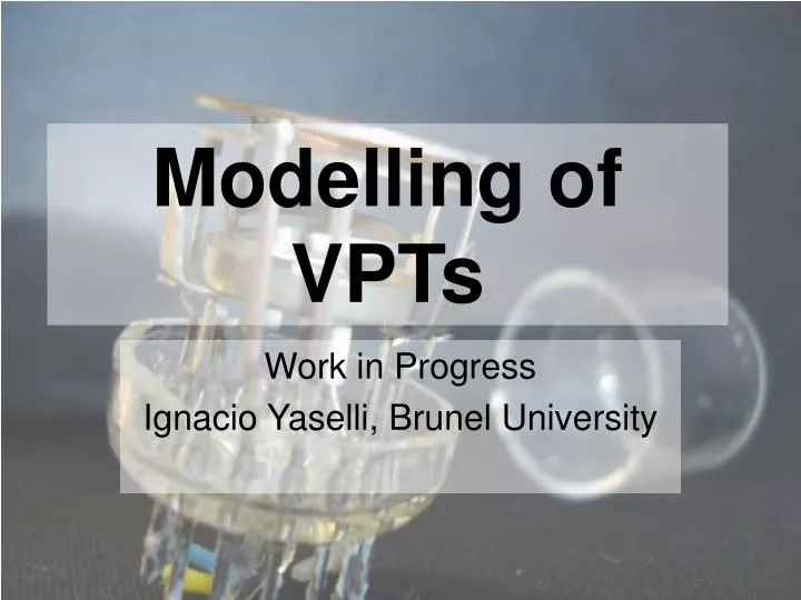modelling of vpts