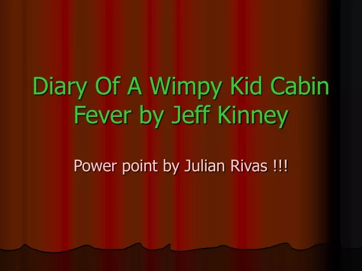 diary of a wimpy kid cabin fever by jeff kinney