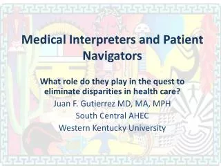 Medical Interpreters and Patient Navigators
