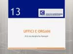 UFFICI E ORGANI - slide 1