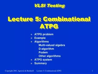 VLSI Testing Lecture 5: Combinational ATPG