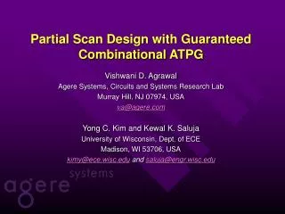Partial Scan Design with Guaranteed Combinational ATPG