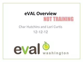 eVAL Overview