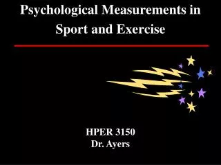 Psychological Measurements in Sport and Exercise