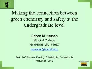 Making the connection between green chemistry and safety at the undergraduate level