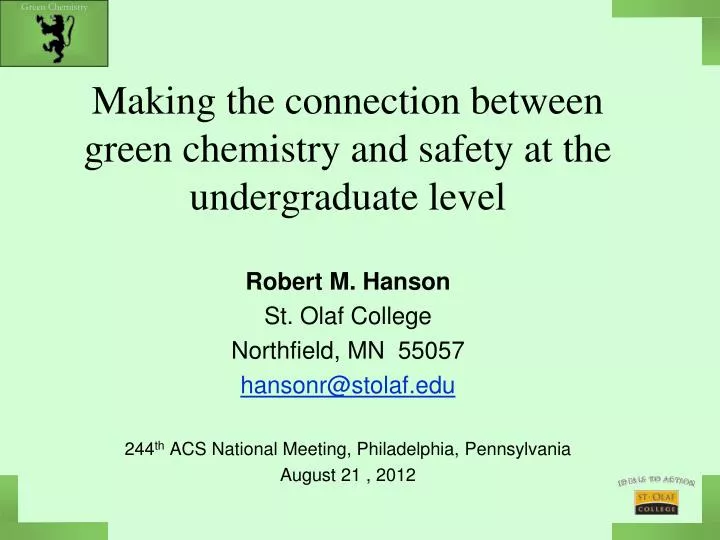 making the connection between green chemistry and safety at the undergraduate level